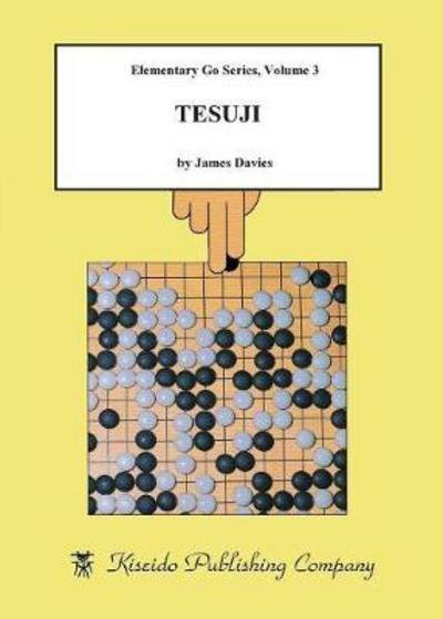 Cover for James Davies · Tesuji - Elementary Go (Taschenbuch) [2nd Revised edition] (2017)