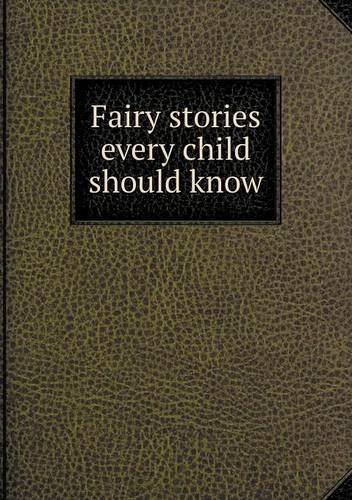 Cover for Nora Archibald Smith · Fairy Stories Every Child Should Know (Pocketbok) (2013)