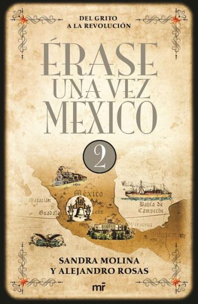 Cover for Alejandro Rosas · Erase Una Vez Mexico 2 (Paperback Book) (2016)