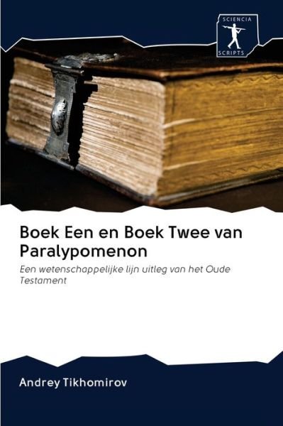 Cover for Tikhomirov · Boek Een en Boek Twee van Pa (Book) (2020)
