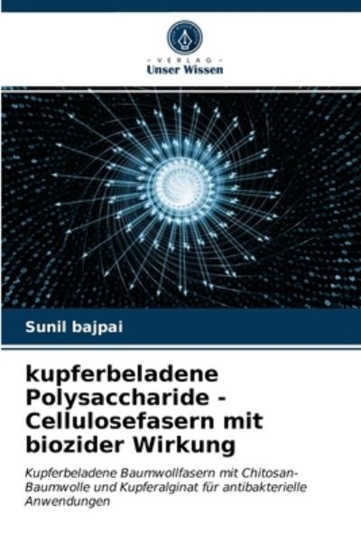 Cover for Bajpai · Kupferbeladene Polysaccharide - (N/A) (2021)