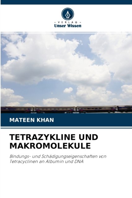 Cover for Mateen Khan · Tetrazykline Und Makromolekule (Paperback Book) (2021)