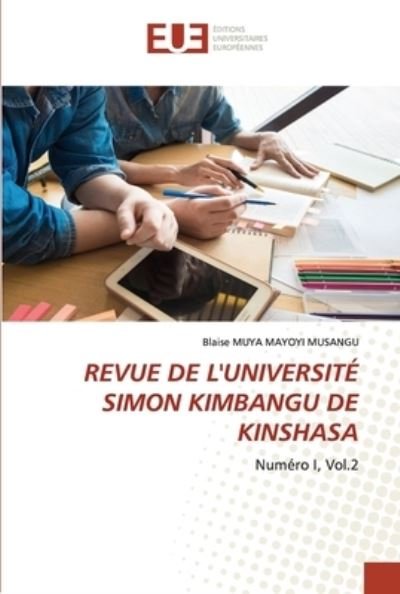 Cover for Blaise Muya Mayoyi Musangu · Revue de l'Université Simon Kimbangu de Kinshasa (Pocketbok) (2022)