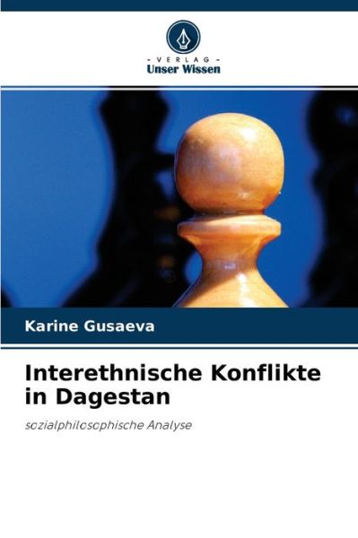 Cover for Karine Gusaeva · Interethnische Konflikte in Dagestan (Paperback Book) (2021)