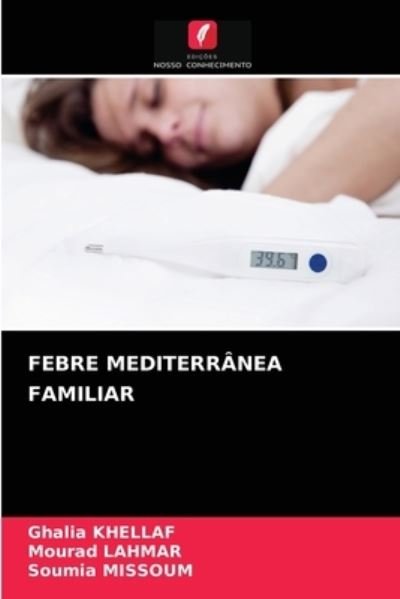Cover for Ghalia Khellaf · Febre Mediterranea Familiar (Taschenbuch) (2021)