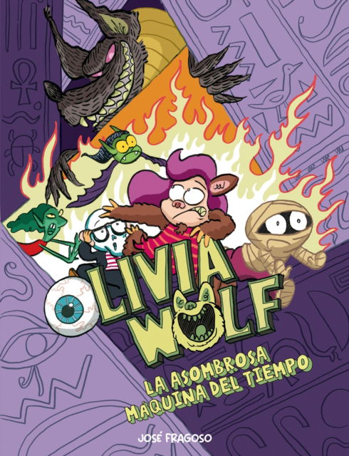 Cover for Jose Fragoso · Olivia Wolf. La asombrosa mquina del tiempo (Paperback Book) (2025)