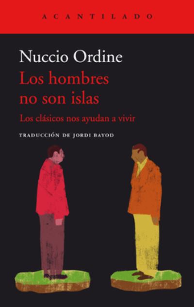 Los hombres no son islas - Nuccio Ordine - Books - Acantilado - 9788419036124 - June 20, 2023