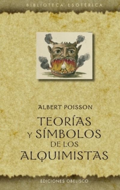 Cover for Albert Poisson · Teorias Y Simbolos de Los Alquimistas (Hardcover Book) (2021)