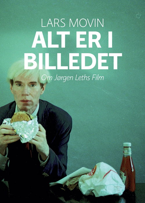 Cover for Lars Movin · Alt er i billedet (Poketbok) [1:a utgåva] (2013)