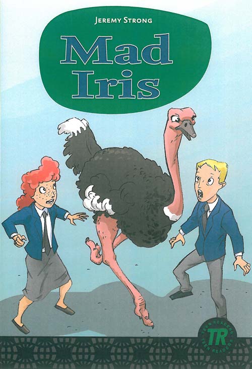 Cover for Jeremy Strong · Teen Readers: Mad Iris, TR 2 (Sewn Spine Book) [1st edition] (2013)