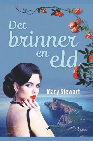Cover for Mary Stewart · Det brinner en eld (Bog) (2019)