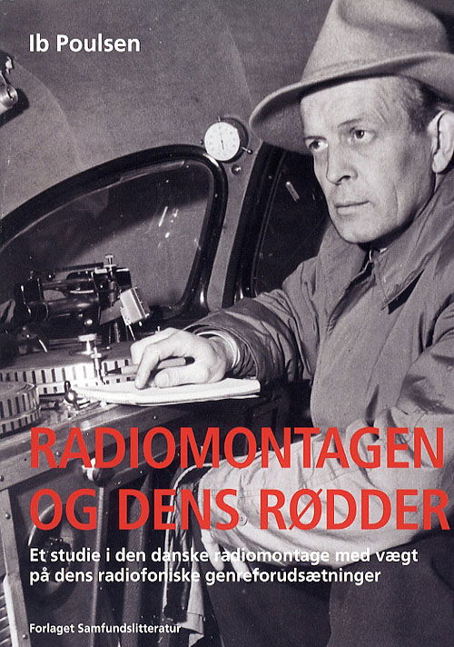 Cover for Ib Poulsen · Radiomontagen og dens rødder. (Sewn Spine Book) [1er édition] (2006)