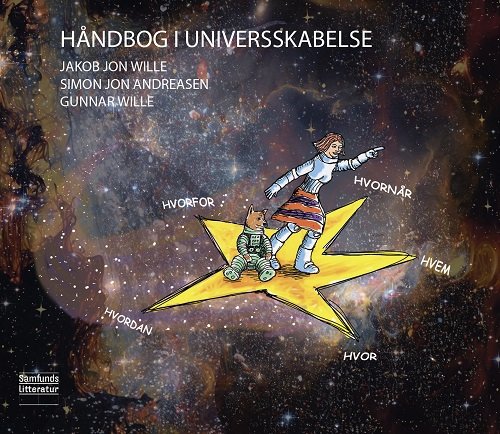 Cover for Jakob Ion Wille, Simon Jon Andreasen, Gunnar Wille · Håndbog i universskabelse (Taschenbuch) [1. Ausgabe] (2023)