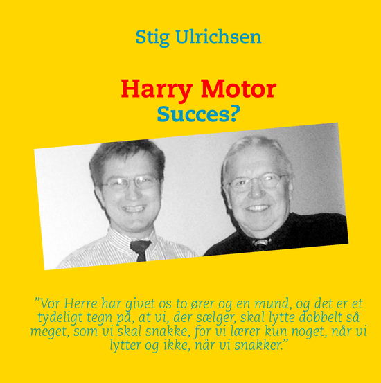 Harry Motor - Stig Ulrichsen - Książki - Cb & Ole B. Booking A/S - 9788771147124 - 7 grudnia 2011