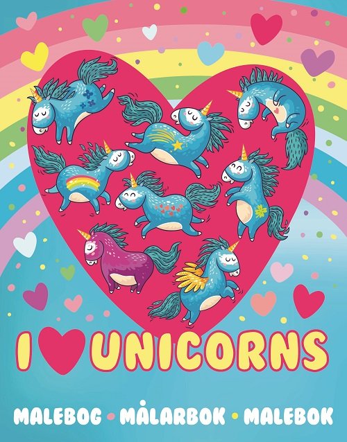 Cover for Sisse Blay · Malebog: Malebog I Love Unicorns (Hæftet bog) (2019)