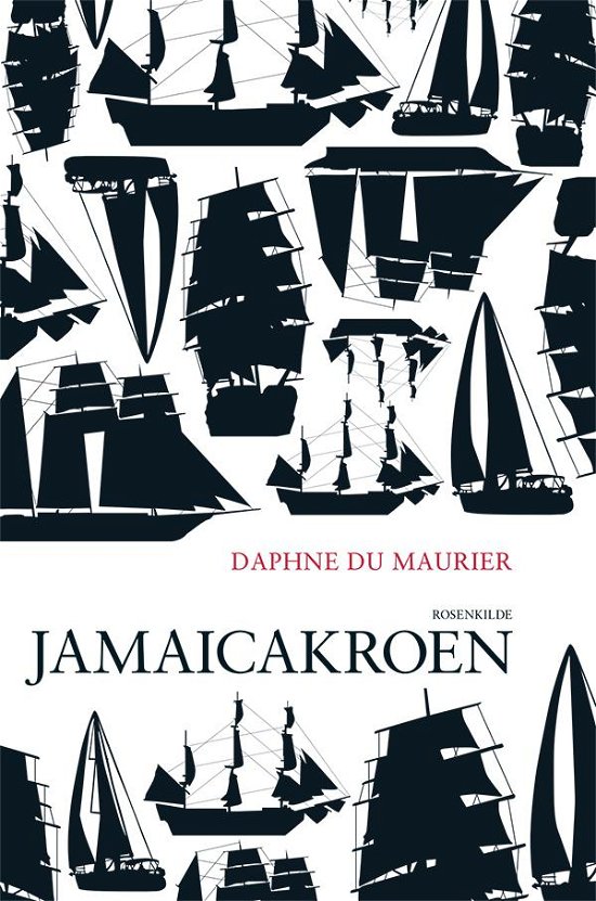 Cover for Daphne du Maurier · Jamaicakroen (Sewn Spine Book) [1º edição] (2015)