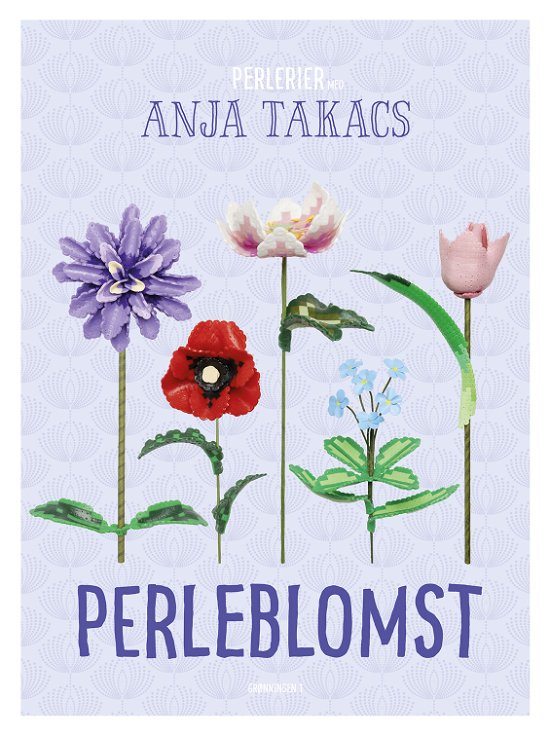 Cover for Anja Takacs · Perleblomst (Bound Book) [1st edition] (2024)