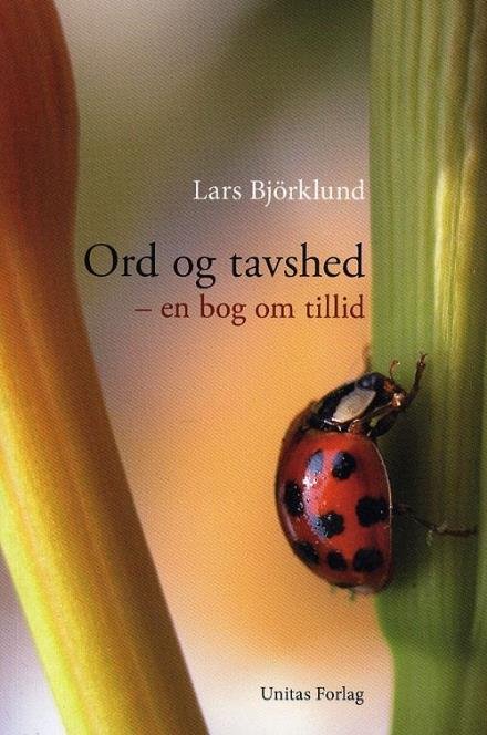Cover for Lars Björklund · Ord og tavshed (Sewn Spine Book) [1er édition] (2009)