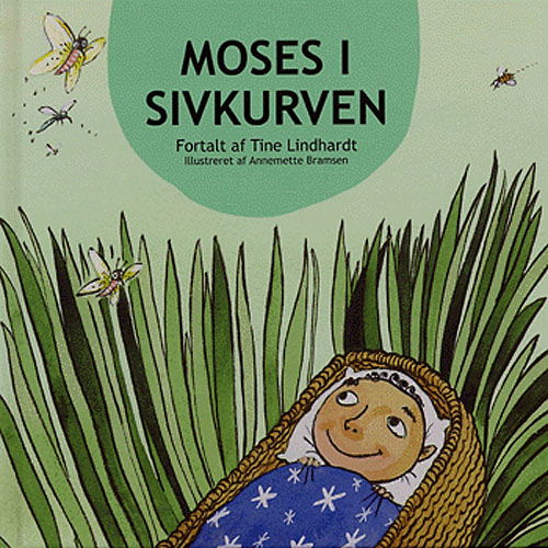 Cover for Tine Lindhardt · Moses i sivkurven (Bound Book) [1. Painos] [Indbundet] (2005)