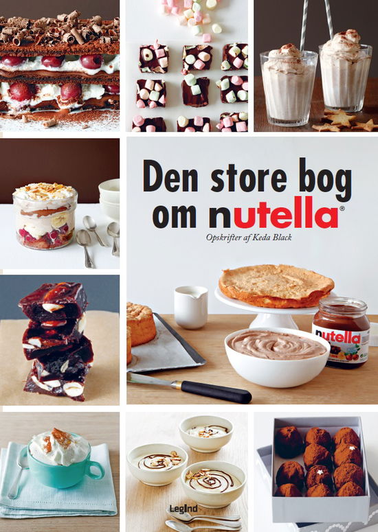 Cover for Keda Black · Den store bog om Nutella (Bound Book) [4th edição] (2024)