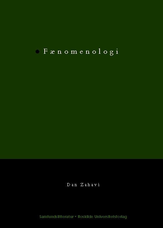 Cover for Dan Zahavi · Problemer, positioner og paradigmer: Fænomenologi (Sewn Spine Book) [1e uitgave] (2003)