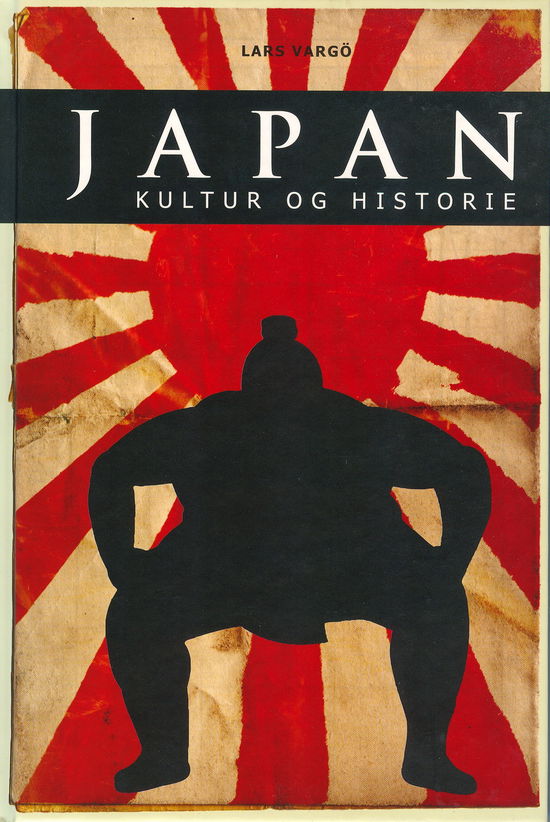 Cover for Lars Vargö · Japan (Bound Book) [1º edição] [Indbundet] (2009)