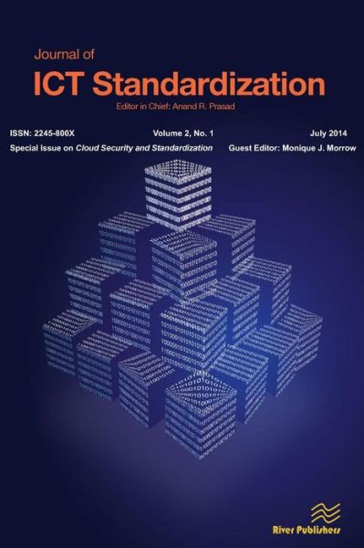 Journal of Ict Standardization 2-1; Special Issue on Cloud Security and Standardization - Monique J Morrow - Books - River Publishers - 9788793237124 - July 31, 2014