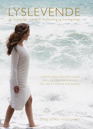 Cover for Stine Schou Kvistgaard · Lyslevende (Sewn Spine Book) [2º edição] (2023)