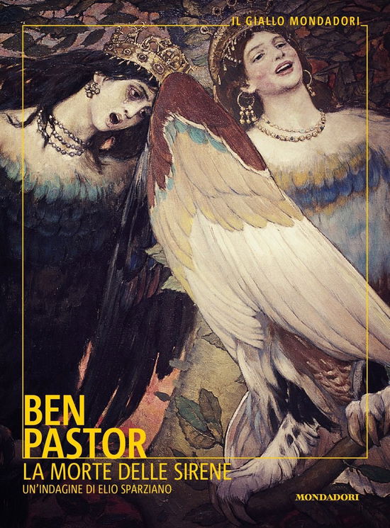 Cover for Ben Pastor · La Morte Delle Sirene. Un'indagine Di Elio Sparziano (Book)