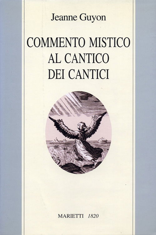 Cover for Jeanne Guyon · Commento Mistico Al Cantico Dei Cantici (Buch)