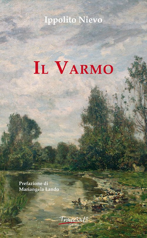 Cover for Ippolito Nievo · Il Varmo (Bog)