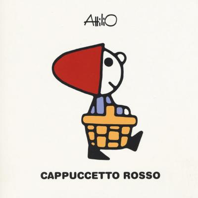 Cover for Attilio Cassinelli · Cappuccetto Rosso. Le Mini Storie Di Attilio. Ediz. A Colori (Book)