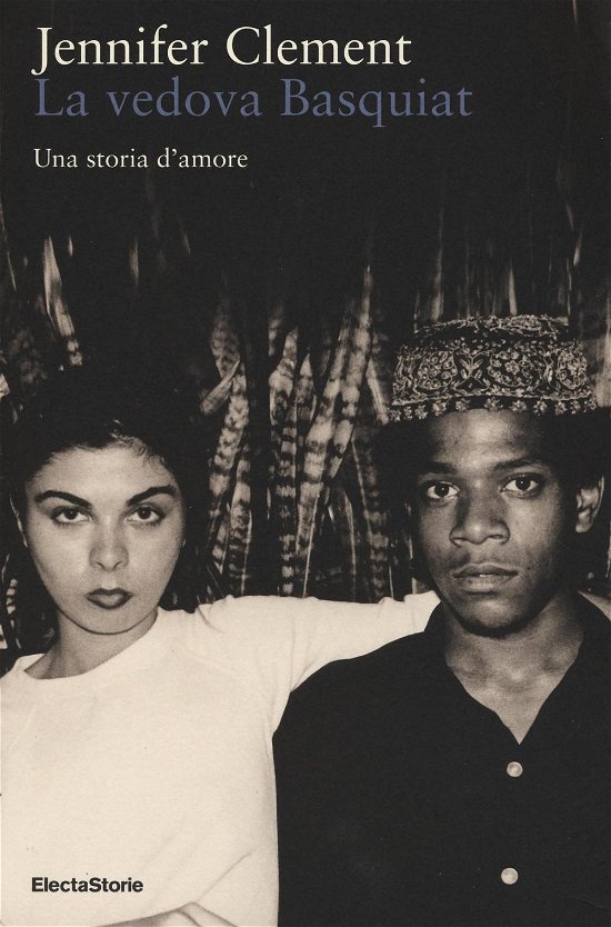La Vedova Basquiat. Una Storia D'Amore - Jennifer Clement - Bücher -  - 9788891809124 - 