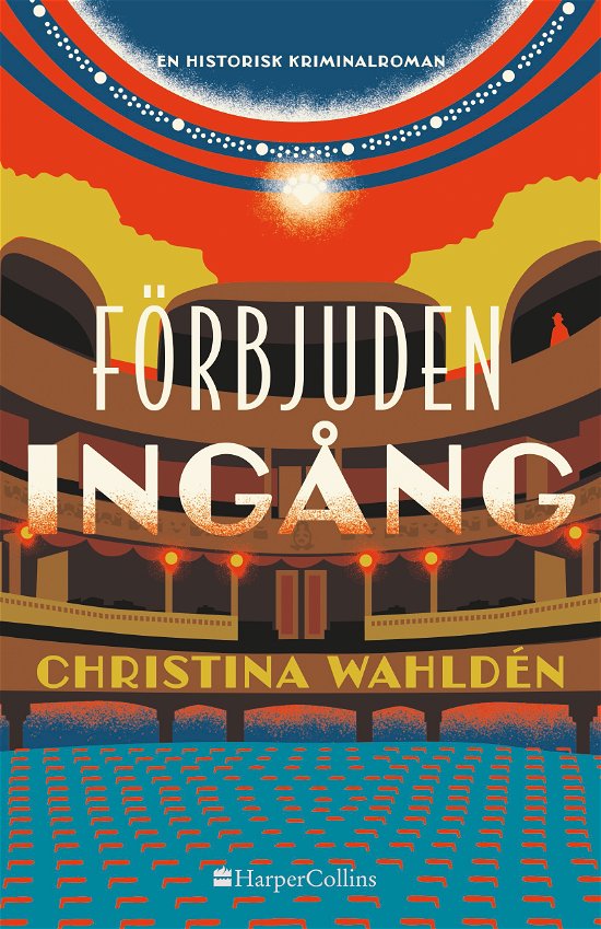 Cover for Christina Wahldén · Förbjuden ingång (Gebundesens Buch) (2024)