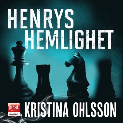 Cover for Kristina Ohlsson · Martin Benner-deckare: Henrys hemlighet (Lydbog (MP3)) (2019)