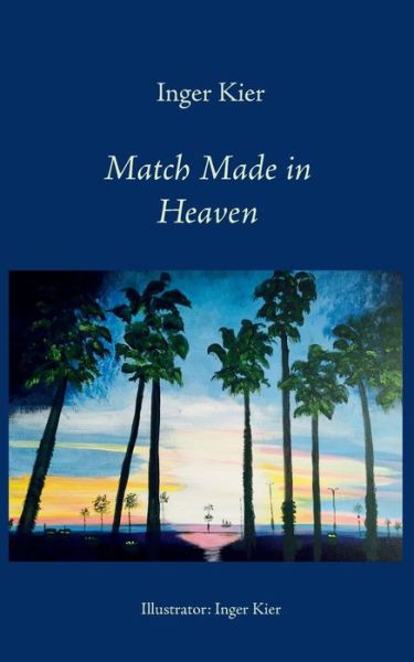 Cover for Kier · Match made in Heaven (Book) (2016)