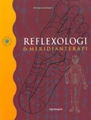 Cover for Inge Dougans · Reflexologi och meridianterapi - Den nya zonterapin (Bok) (1998)
