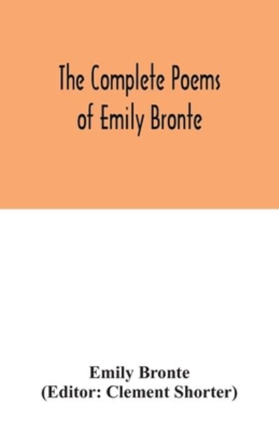Cover for Emily Bronte · The complete poems of Emily Bronte (Paperback Bog) (2020)