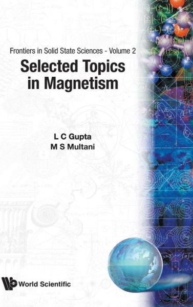 Cover for Selected Topics In Magnetism - Frontiers In Solid State Sciences (Innbunden bok) (1993)