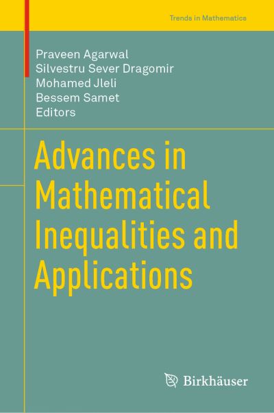 Cover for Advances in Mathematical Inequalities and Applications (Book) [1st ed. 2018 edition] (2019)