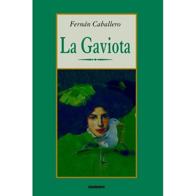 Cover for Fernan Caballero · La Gaviota (Paperback Book) [Spanish edition] (2004)