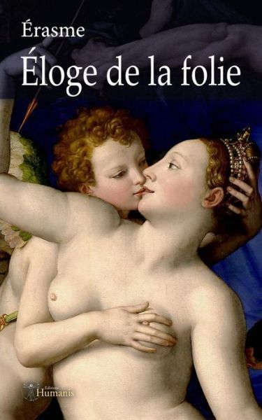 Cover for Erasme · Eloge De La Folie (Paperback Book) (2015)