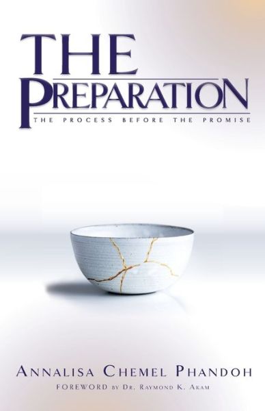 Cover for Annalisa Chemel Phandoh · The Preparation: The Process Before The Promise (Paperback Book) (2020)