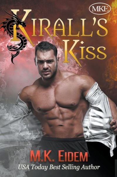 Cover for M K Eidem · Kirall's Kiss - Kiss (Paperback Book) (2016)