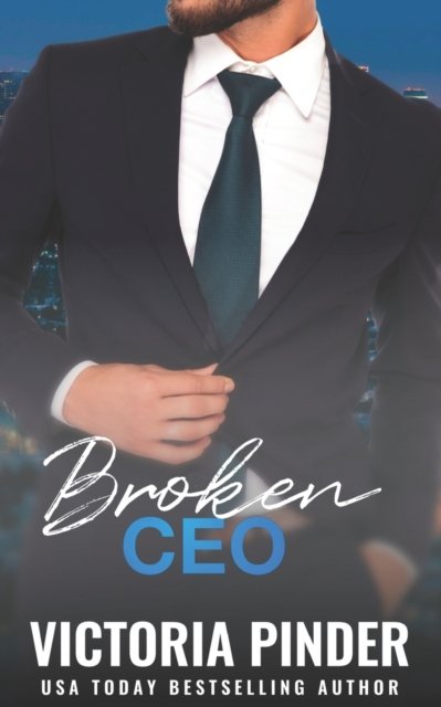 Cover for Victoria Pinder · Broken CEO (Pocketbok) (2021)