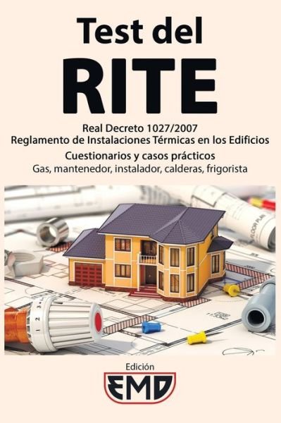Cover for Edicion Emd · Test del RITE: Real Decreto 1027/2007 - Reglamento de Instalaciones Termicas en los Edificios (Paperback Bog) (2021)