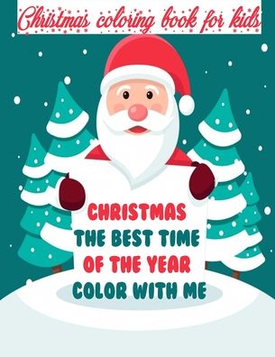 Christmas coloring book for kids - Yeti Jey Fox - Książki - Independently Published - 9798550015124 - 19 października 2020