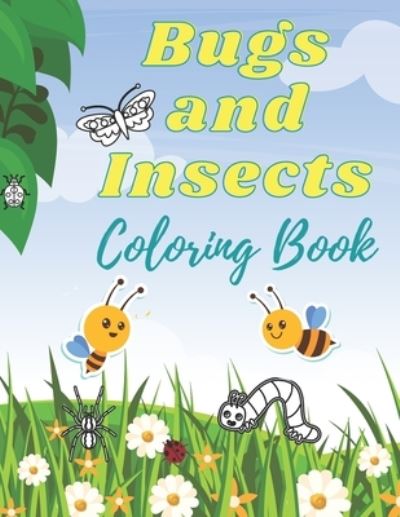 Cover for Kate Pink · Bugs and Insects Coloring Book (Paperback Book) (2021)