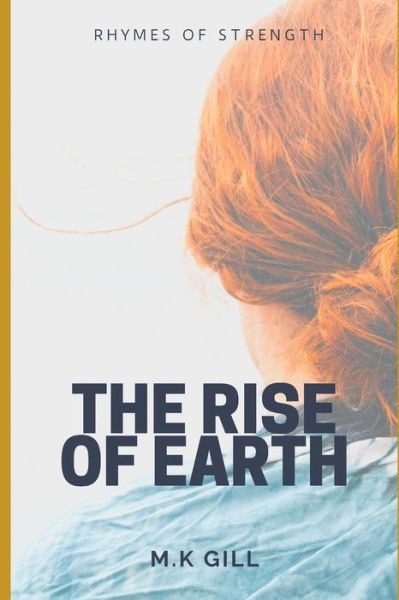 Cover for Manpreet Kaur Gill · The rise of earth (Paperback Book) (2020)