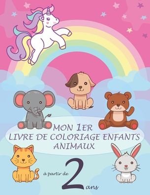 Cover for Pabilito Art · Mon 1er livre de coloriage enfants ANIMAUX a partir de 2 ans (Taschenbuch) (2020)